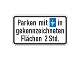 Verkehrszeichen: Parkscheibe Zeit- und Flächenbegrenzung