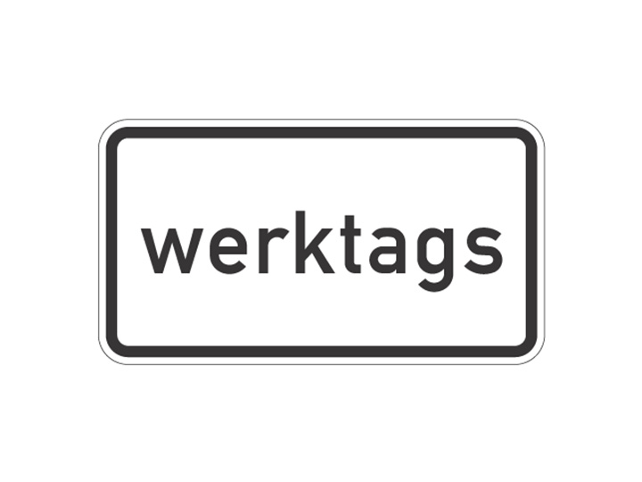 Verkehrszeichen: Werktags